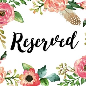 Reserved for Lynsey L